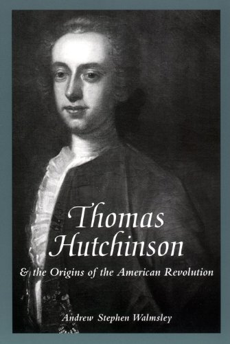 Beispielbild fr Thomas Hutchinson and the Origins of the American Revolution (The American Social Experience, 22) zum Verkauf von BooksRun