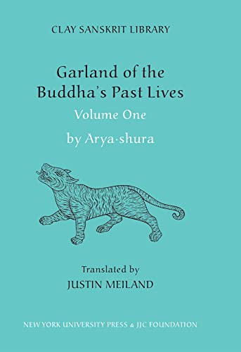 9780814795811: Garland of the Buddha's Past Lives (Volume 1) (Clay Sanskrit Library)