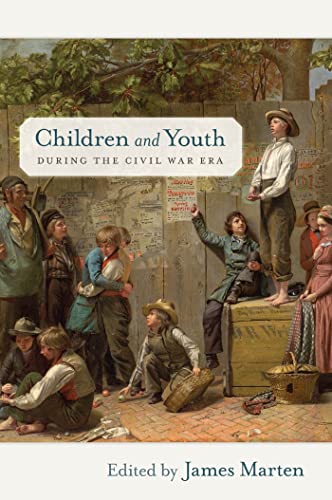 Beispielbild fr Children and Youth During the Civil War Era zum Verkauf von Blackwell's