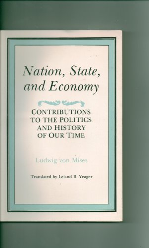 9780814796603: Nation, State, and Economy: Contributions to the Politics and History of Our ...