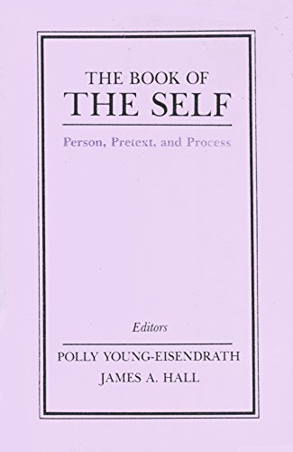 Imagen de archivo de The Book of the Self: Person, Pretext, and Process a la venta por dsmbooks