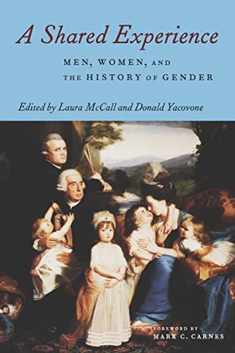 9780814796832: A Shared Experience: Women, Men, and the History of Gender (Science; 41)