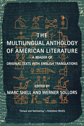9780814797532: The Multilingual Anthology of American Literature: A Reader of Original Texts with English Translations