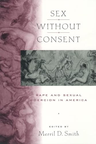 Beispielbild fr Sex Without Consent zum Verkauf von Blackwell's