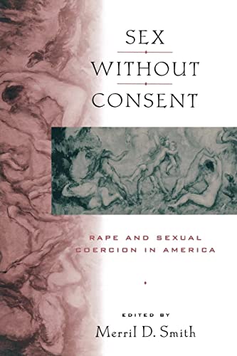 Stock image for Sex Without Consent for sale by Blackwell's