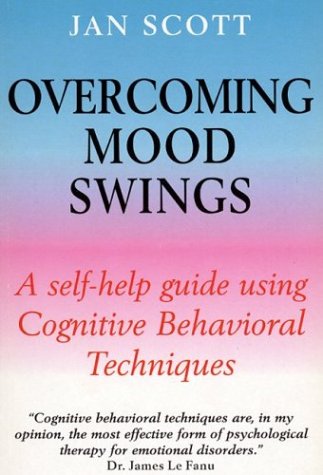 9780814797921: Overcoming Mood Swings: A Self-Help Guide Using Cognitive Behavioral Techniques