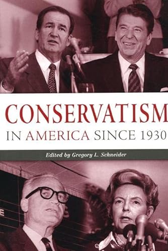 9780814797983: Conservatism in America Since 1930: A Reader