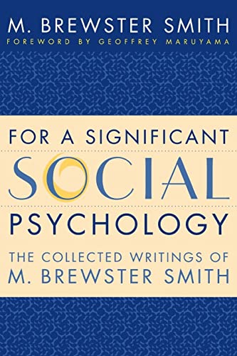 9780814798225: For a Significant Social Psychology: The Collected Writings of M. Brewster Smith