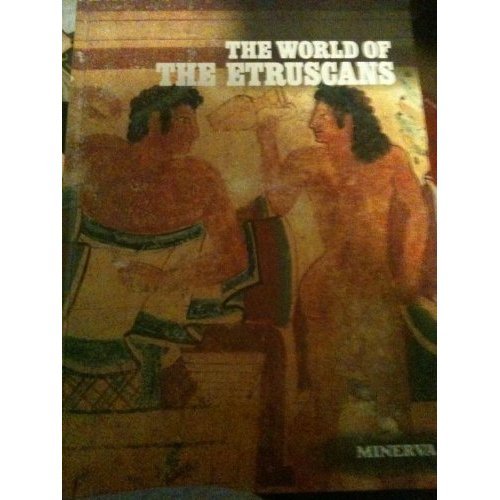 Stock image for The World Of the Etruscans (Translated by Anthony Werner) for sale by GloryBe Books & Ephemera, LLC