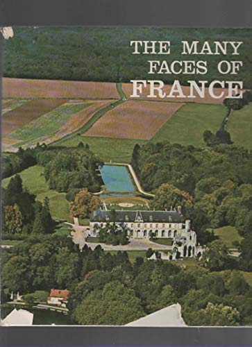 Imagen de archivo de The many faces of France a la venta por SecondSale