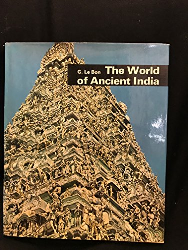 Imagen de archivo de The world of Indian civilization (World of Ancient Civilisations No. 11) a la venta por WorldofBooks