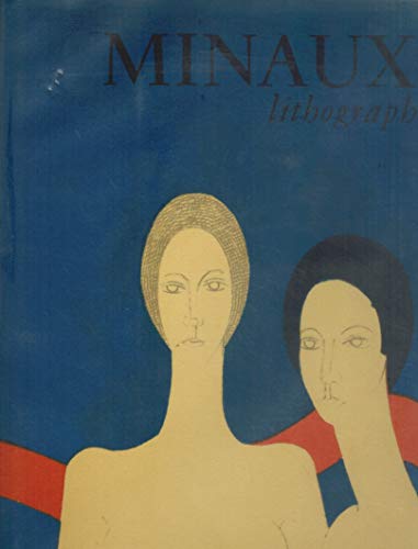 Stock image for MINAUX LITHOGRAPHER 1948-1973. for sale by White Square - Fine Books & Art