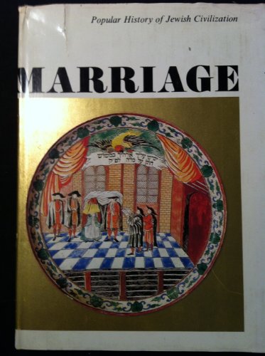 Beispielbild fr Marriage (Popular History of Jewish Civilization) zum Verkauf von Robinson Street Books, IOBA