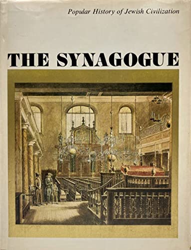 9780814806012: Title: The Synagogue Popular history of Jewish civilizati