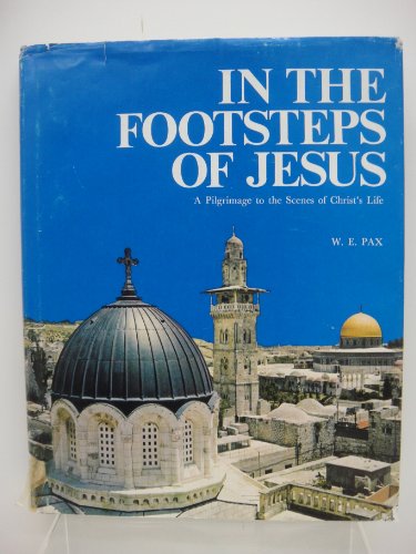 Imagen de archivo de In The Footsteps of Jesus a la venta por Christian Book Store