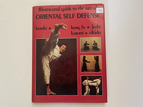 9780814806357: ILLUSTRATED GUIDE TO THE ART OF ORIENTAL SELF