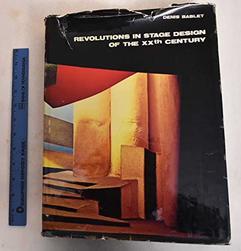 9780814806524: The Revolutions of Stage Design in the 20th Century / Denis Bablet ; Original Lithographs by Joan Miro ; Translation of Les Revolutions Sceniques Du Xxe Siecle