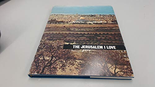 Imagen de archivo de The Jerusalem I Love a la venta por Wonder Book
