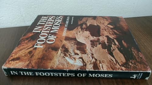 Stock image for In the Footsteps of Moses for sale by SecondSale