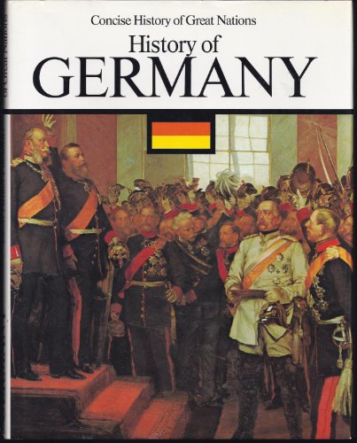 Stock image for Germany (Concise history of great nations) for sale by Wonder Book