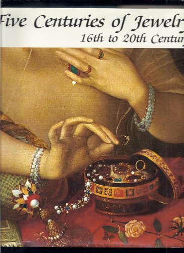 Five Centuries of Jewelery in the West - 16th to 20th Century