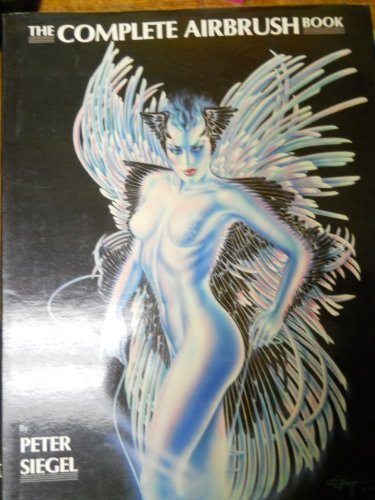 Stock image for The Complete Airbrush Book for sale by ThriftBooks-Dallas