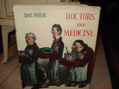 Doctors & Medicine in the Works of Daumier.