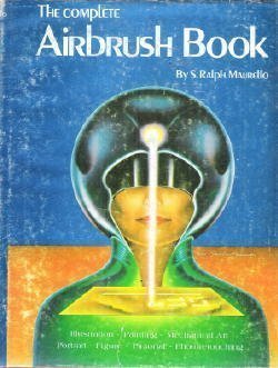 9780814807552: Complete Airbrush Book