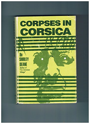 Stock image for CORPSES IN CORSICA for sale by The Book Scouts