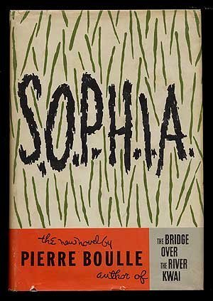 S. O. P. H. I. A. ( Sophia ) (9780814900673) by Pierre Boulle