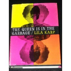 Imagen de archivo de The Queen is in the Garbage a la venta por HPB-Emerald