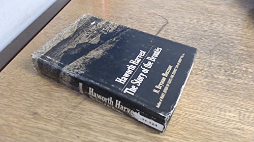 Beispielbild fr Haworth Harvest: The Story of the Brontes zum Verkauf von Argosy Book Store, ABAA, ILAB