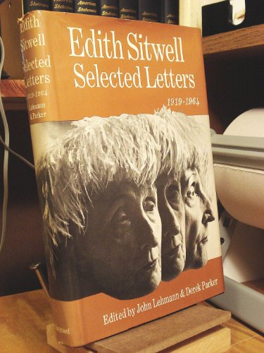 Beispielbild fr Edith Sitwell:Selected letters, 1919-1964 zum Verkauf von Wonder Book