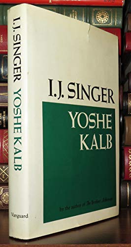 Imagen de archivo de Yoshe Kalb a la venta por Dorothy Meyer - Bookseller