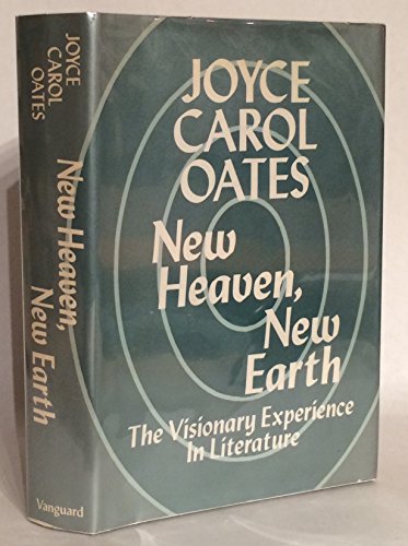 New Heaven, New Earth: The Visionary Experience in Literature