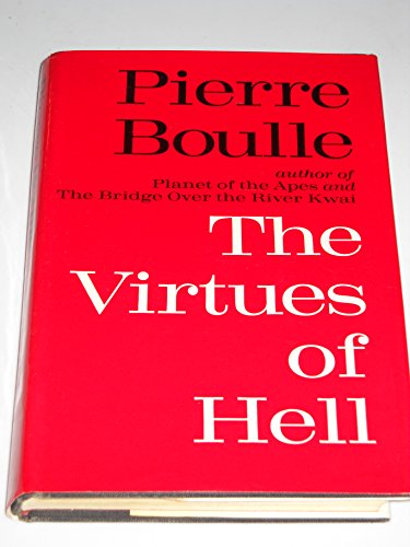 The virtues of hell (9780814907443) by Boulle, Pierre