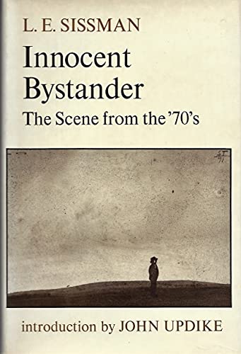 Beispielbild fr Innocent Bystander: The Scene from the 70's zum Verkauf von COLLINS BOOKS