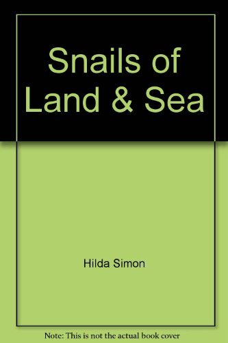 Beispielbild fr Snails of Land and Sea zum Verkauf von Better World Books: West