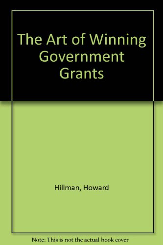 Stock image for The Art of Winning Government Grants for sale by HPB-Red