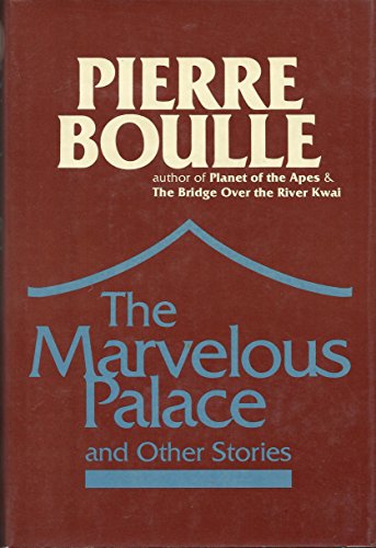 The Marvelous Palace and Other Stories (9780814907887) by Pierre Boulle