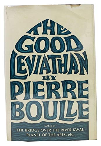 The Good Leviathan (9780814908075) by Pierre Boulle