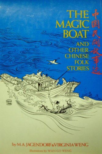 Beispielbild fr The Magic Boat and Other Chinese Folk Stories zum Verkauf von Better World Books