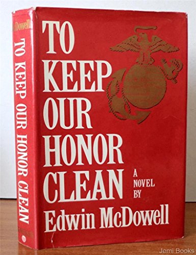Beispielbild fr To Keep Our Honor Clean zum Verkauf von Better World Books: West