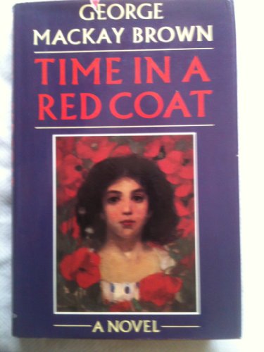 9780814908983: Time in a Red Coat : A Haunting Parable of War that Echoes Long in the Memory