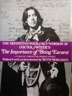 9780814909300: The Definitive Four Act Version of the Importance of Being Earnest: A Trivial Comedy for Serious People