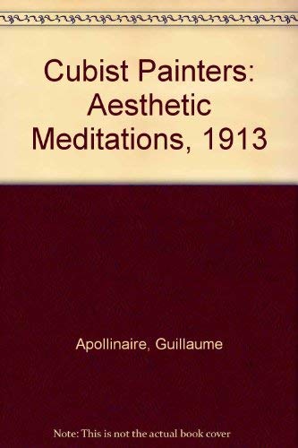 9780815000297: Cubist Painters: Aesthetic Meditations, 1913