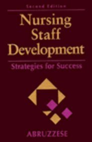 Stock image for Nursing Staff Development: Strategies for Success for sale by Irish Booksellers
