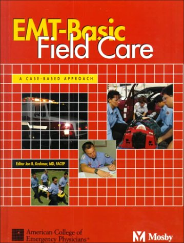 Stock image for Emt-Basic Field Care: A Case-Based Approach for sale by ThriftBooks-Atlanta