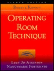 Stock image for Berry and Kohn's Operating Room Technique for sale by Better World Books