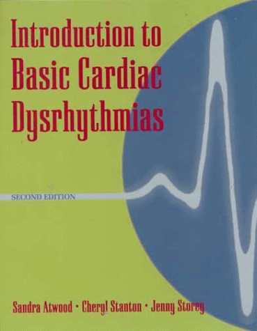 Beispielbild fr Introduction to Basic Cardiac Dysrhythmias Interpretation, 2e zum Verkauf von Wonder Book